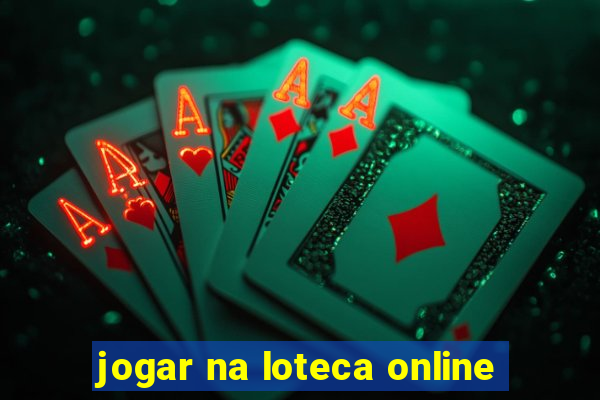 jogar na loteca online